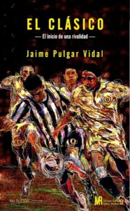 EL CLÁSICO (2014) Jaime Pulgar Vidal