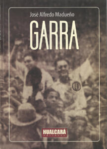 GARRA (2010) José Alfredo Madueño