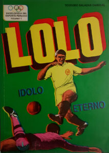 LOLO ÍDOLO ETERNO (1992) Teodoro Salazar Canaval